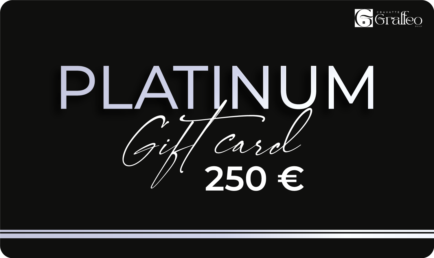 Gift Card Digitali Graffeo Cravatte - PLATINUM